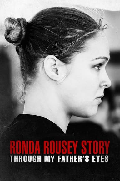 La historia de Ronda Rousey: A través de los ojos de mi padre